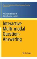Interactive Multi-Modal Question-Answering