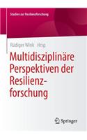 Multidisziplinäre Perspektiven Der Resilienzforschung
