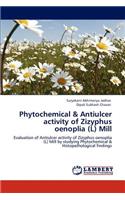 Phytochemical & Antiulcer activity of Zizyphus oenoplia (L) Mill