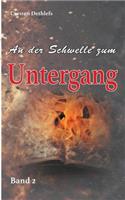 An der Schwelle zum Untergang