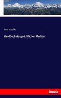 Handbuch der gerichtlichen Medizin