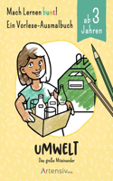 Umwelt - Ein Vorlese-Malbuch für Kinder ab 3 Jahren