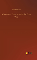 Woman's Experience in the Great War