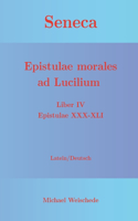 Seneca - Epistulae morales ad Lucilium - Liber IV Epistulae XXX-XLI