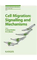 Cell Migration: Signalling and Mechanisms