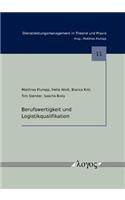 Berufswertigkeit Und Logistikqualifikation