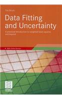 Data Fitting and Uncertainty: A Practical Introduction to Weighted Least Squares and Beyond