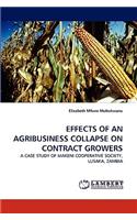 Effects of an Agribusiness Collapse on Contract Growers