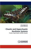 Chaotic and Hyperchaotic Nonlinear Systems