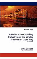 America's First Whaling Industry and the Whaler Yeomen of Cape May