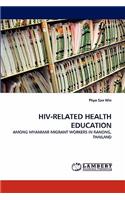 Hiv-Related Health Education