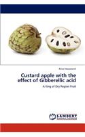 Custard Apple with the Effect of Gibberellic Acid: (English)