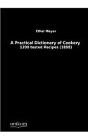 A Practical Dictionary of Cookery