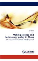 Making science and technology policy in China