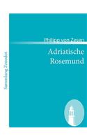 Adriatische Rosemund