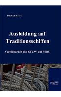 Die Ausbildung auf Traditionsschiffen