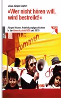 Â»Wer nicht horen will, wird bestreikt!Â«