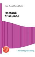 Rhetoric of Science: (English)