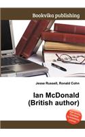Ian McDonald (British Author): (English)