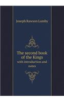 The Second Book of the Kings with Introduction and Notes