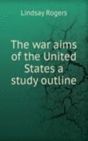 war aims of the United States a study outline