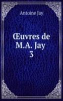 Å’uvres de M.A. Jay .