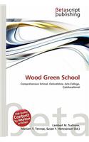 Wood Green School: (English)