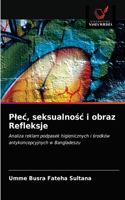 Plec, seksualnośc i obraz Refleksje