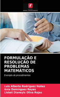 Formulação E Resolução de Problemas Matemáticos