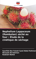 Nephelium Lappaceum (Rambutan) séché au four
