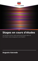 Stages en cours d'études