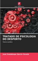 Tratado de Psicologia Do Desporto