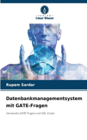Datenbankmanagementsystem mit GATE-Fragen