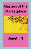 Masters of the Marketplace