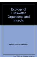 Ecology of Freswater Organisms and Insects