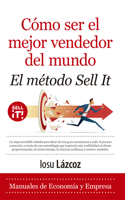 Como Ser El Mejor Vendedor del Mundo. E