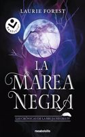 La Marea Negra (Las Cronicas de la Bruja Negra 4)