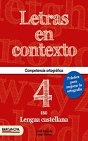 Letras en contexto. Cuaderno ortografia 4o ESO