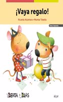 Vaya regalo! / What a Gift! (Berta Y Blas)
