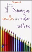 Estrategias sencillas para resolver conflictos
