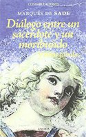 Dialogo entre un sacerdote y un moribundo (Confabulaciones) (Spanish Edition)
