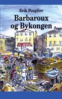 Barbaroux og bykongen