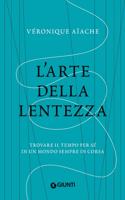 L'arte della lentezza