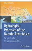 Hydrological Processes of the Danube River Basin: Perspectives from the Danubian Countries