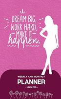 Weekly and Monthly Planner - Undated