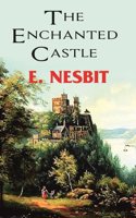 The Enchanted Castle [Hardcover]