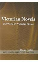 Victorian Novels: The World of Victorian Fiction