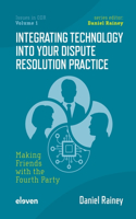 Integrating Technology Into Your Dispute Resolution Practice