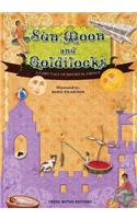 Sun, Moon and Goldilocks, a Fairy Tale from Medieval Greece
