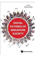 Social Futures of Singapore Society